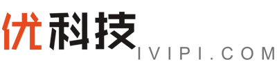 优科技 | www.ivipi.com | 优质科技资讯共享交流平台