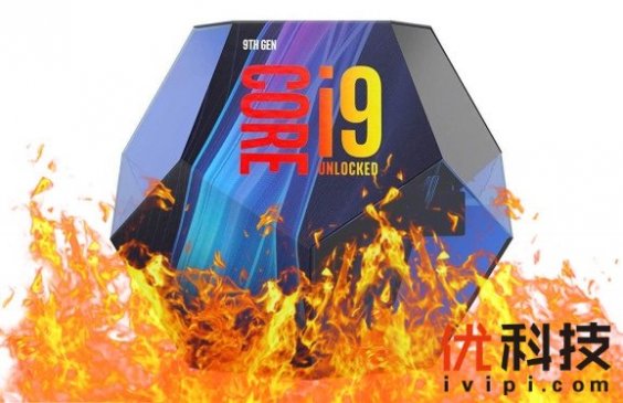并非Intel“宰人”：i9-9900K单盒零售价实为580美元