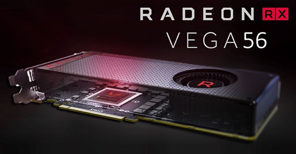 狙击GTX 1660 Ti？AMD Vega 56降价