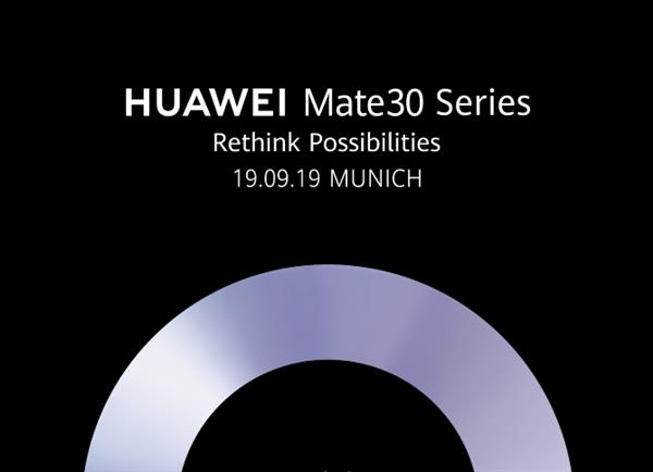<a href='https://www.huawei.com/cn/?ic_medium=direct&ic_source=surlen' target='_blank'><u>华为</u></a>官宣Mate 30系列手机9.19日发布 <a href='www.leica-camera.com/' target='_blank'><u>徕卡</u></a>环形四摄确认