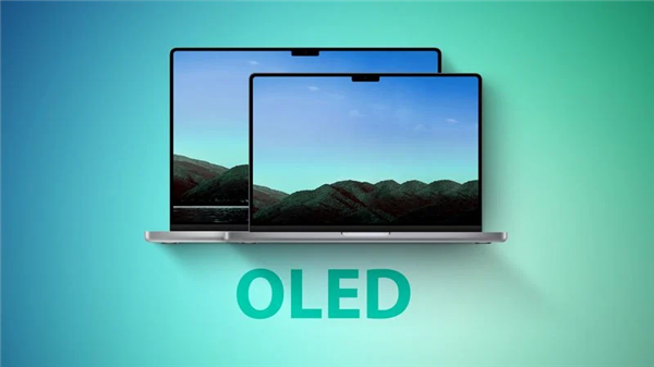 <a href='https://www.apple.com/cn/' target='_blank'><u>苹果</u></a>MacBook Pro转向OLED Mini-LED笔记本面板市场或遭重创
